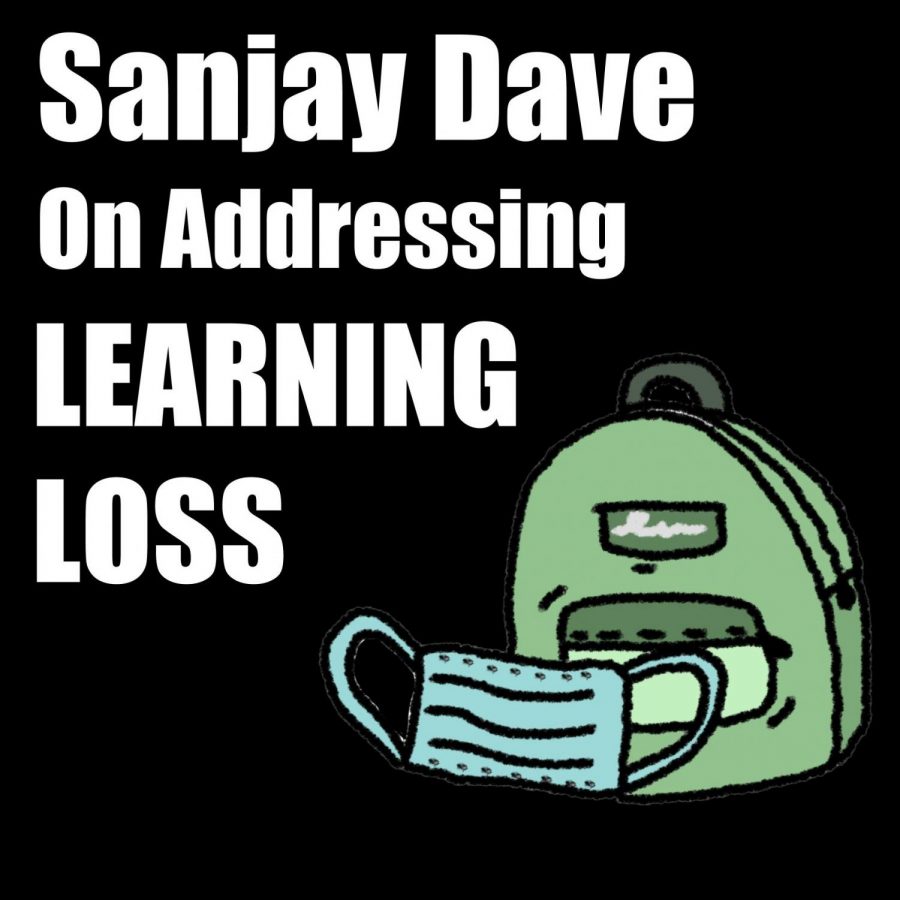 Sanjay+Dave+on+Addressing+Learning+Loss